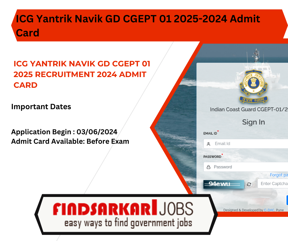 ICG Yantrik / Navik GD CGEPT 01/2025 Recruitment 2024 Admit Card