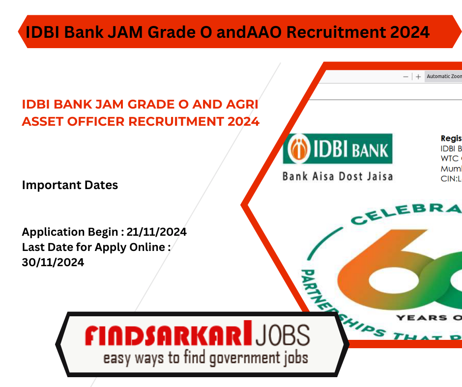 IDBI Bank JAM Grade O and Agri Asset Officer Recruitment 2024