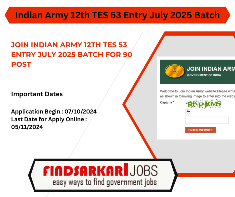 Join Indian Army 10+2 TES 53 Entry July 2025 Batch for 90 Post