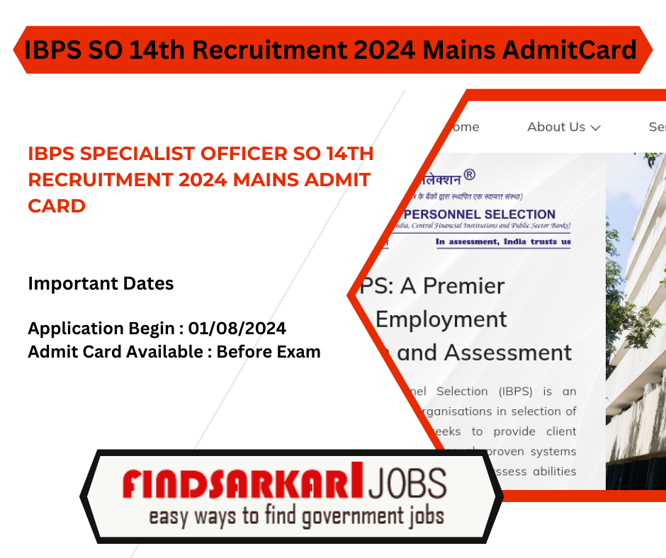 IBPS Specialist Officer SO 14th Recruitment 2024 Mains Admit Card